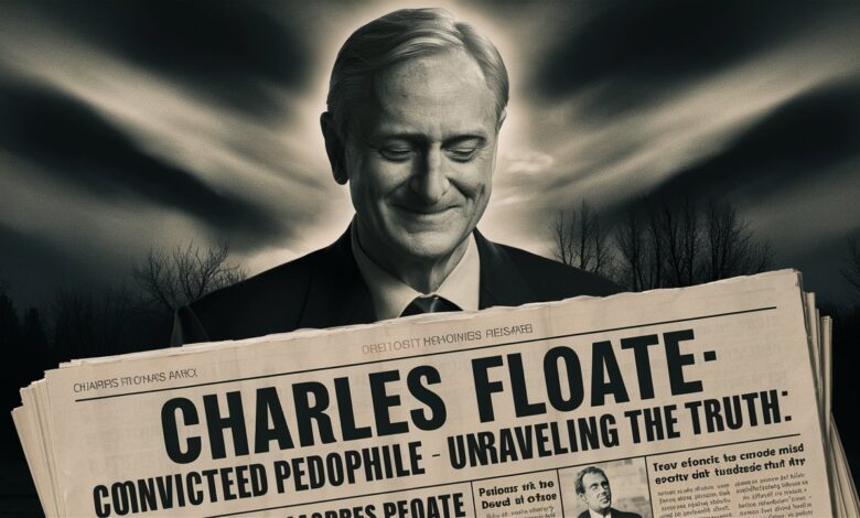 charles floate convicted pedophile
